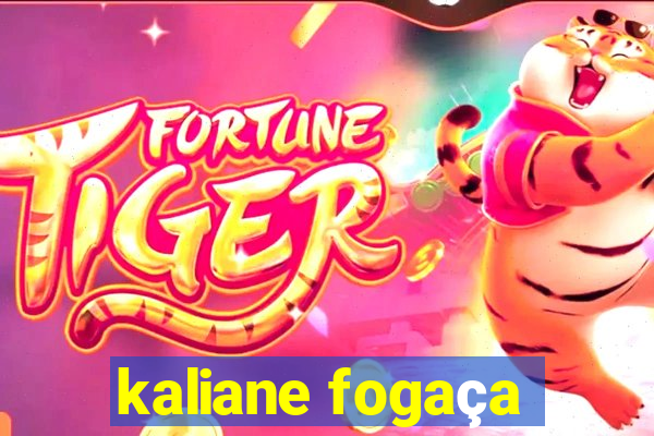 kaliane fogaça